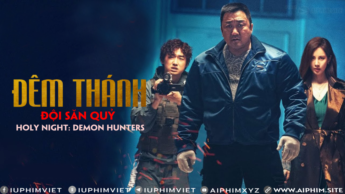 Đêm Thánh: Đội Săn Quỷ - Holy Night: Demon Hunters (2025)