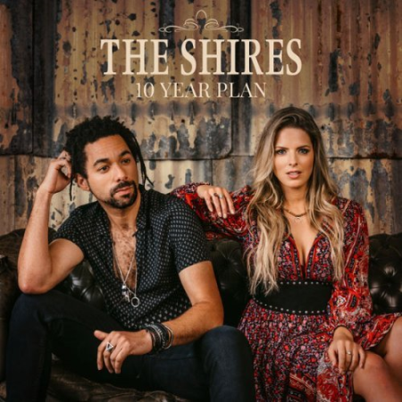 The Shires - 10 Year Plan (2022)