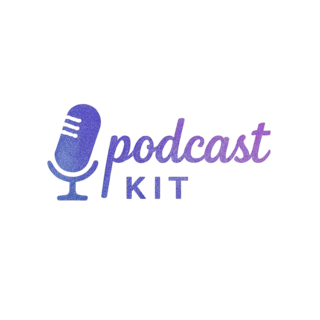 Podcast Kit