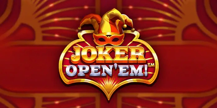 Strategi Ampuh Dapatkan Jackpot Fantastis di Slot Joker Open’Em!
