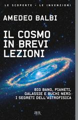 Amedeo Balbi – Il cosmo in brevi lezioni (2024)
