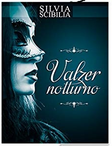 Silvia Scibilia - Valzer notturno (2015)
