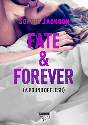 Sophie Jackson - A pound of flesh vol.02.5. Fate & Forever (2016)