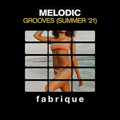 VA - Melodic Grooves (Summer '21) (06/2021) Mm1