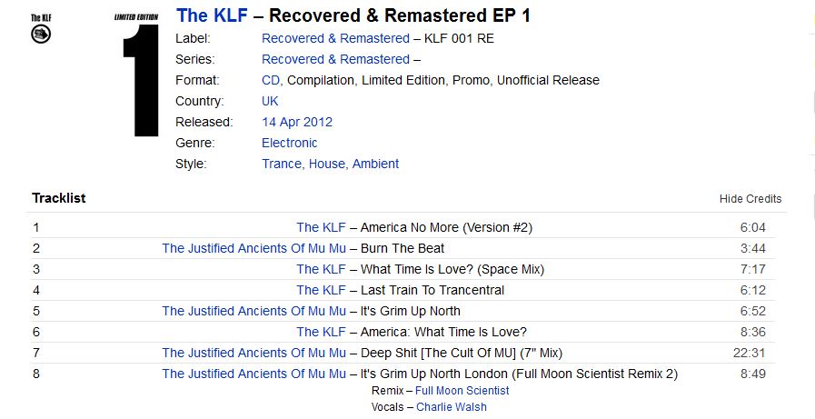 21/02/2023 - The KLF – Recovered & Remastered EP 1 (CD, Compilation, Limited Edition, Promo, Unofficial Release)(Recovered & Remastered – KLF 001 RE) Dj13