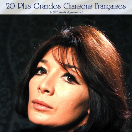 VA - 20 Plus Grandes Chansons Francaises (All Tracks Remastered) (2022)