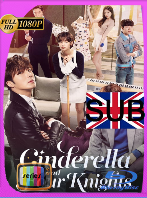 Cenicienta y cuatro caballeros (2016) Temporada 1 [16/16] NF WEB-DL [1080p] Subtitulado [GoogleDrive] Alexander