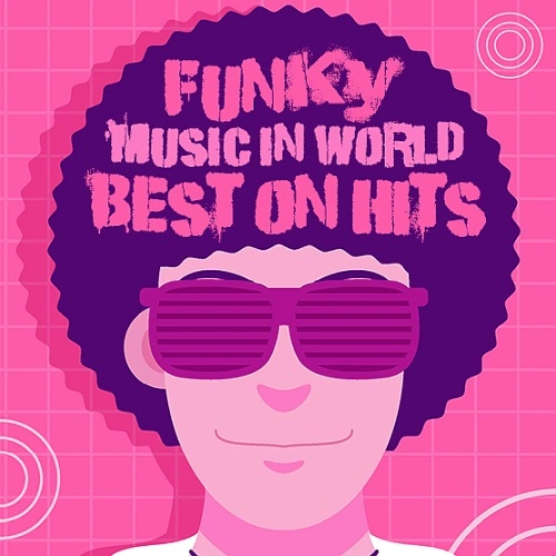 Funky Music World In Best Hits