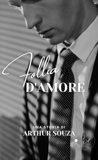 Arthur Souza - Follia d'amore (2024)