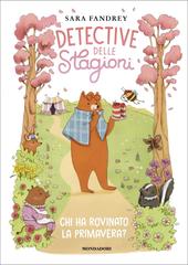 Sara Fandrey – Detective delle stagioni. Chi ha rovinato la primavera? (2026)