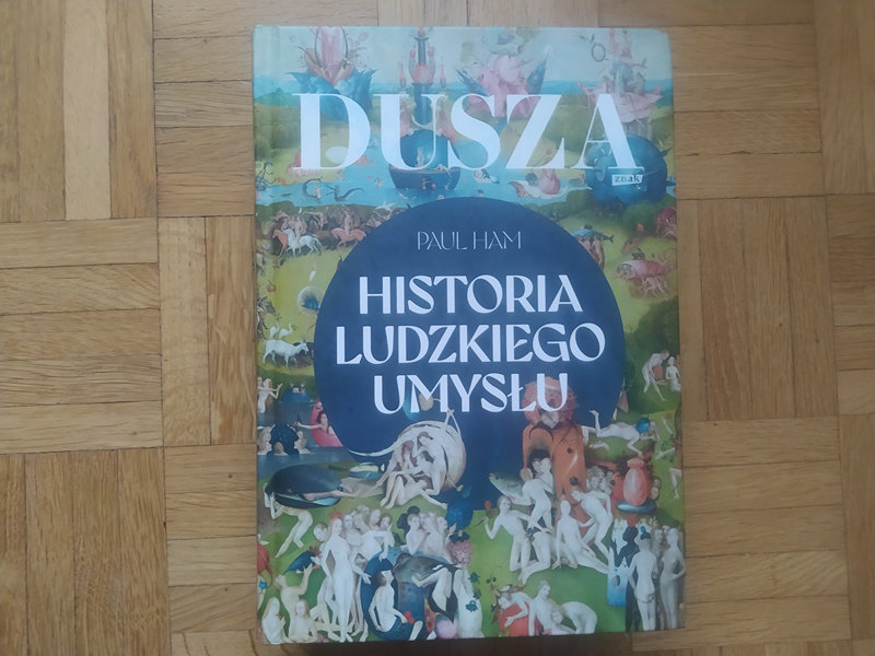 Dusza-Historia-ludzkiego-umyslu-Paula-Hama-6-wynik