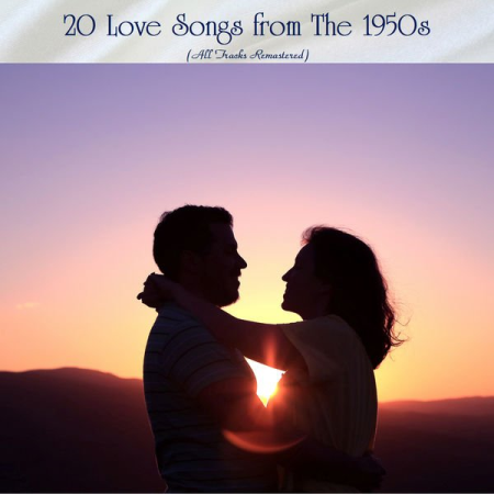 VA - 20 Love Songs from The 1950s (All Tracks Remastered) (2022)