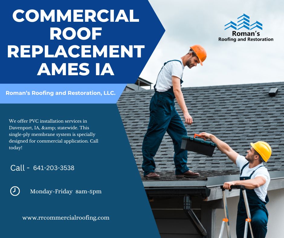 Commercial Roof Replacement Ames IA