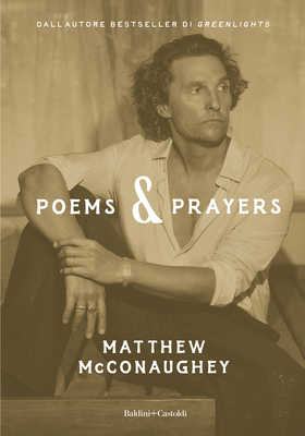 Matthew McConaughey - Poems & prayers (2025)