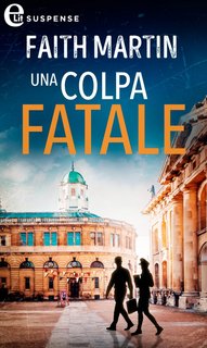 Faith Martin - Una colpa fatale (2023)