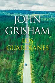 LOS GUARDIANES, JOHN GRISHMAN