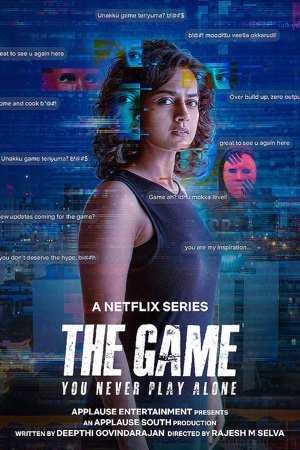 The Game: You Never Play Alone (Season 1) Dual Audio {Hindi-Tamil} WEBSeries WEB-DL Esub – 720p [450MB]