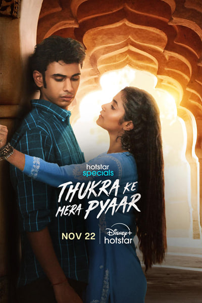 Thukra Ke Mera Pyaar (Season 1) [Ep 19 Added] Hindi Hotstar WEB Series WEB-DL ESub – 720p [180MB]