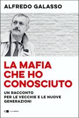 Alfredo Galasso – La mafia che ho conosciuto (2020)