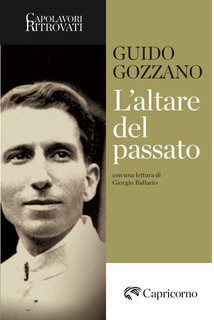 Guido Gozzano - L'altare del passato (2024)