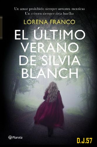 1 - El último verano de Silvia Blanch - Lorena Franco