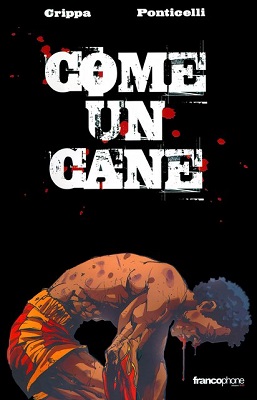 Come un cane (BD Novembre 2007)