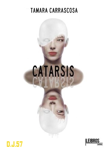 1 - Catarsis - Tamara Carrascosa [epub / mobi / pdf]