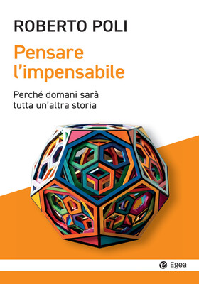 Roberto Poli - Pensare l’impensabile (2026)