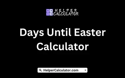 Days Until Easter Calculator