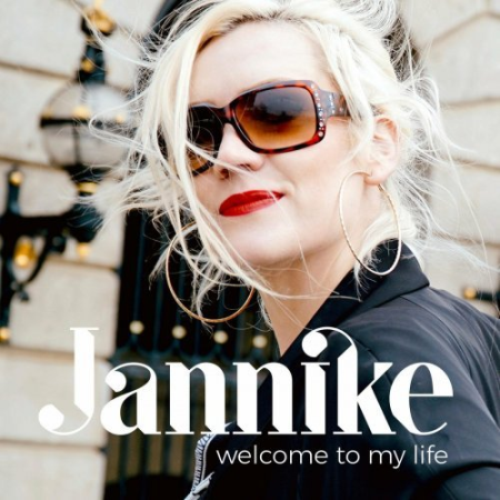 Jannike - Welcome To My Life (2022)