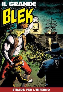 Il Grande Blek 193 - Strada per l'inferno (2022)