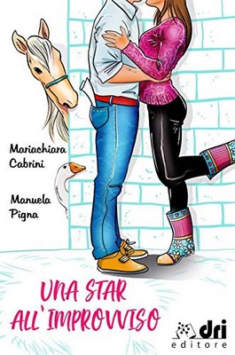 Manuela Pigna, Mariachiara Cabrini - Una star all’improvviso (2019)