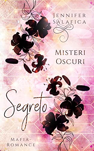 Jennifer Salafica - Segreto. Misteri Oscuri (2021)