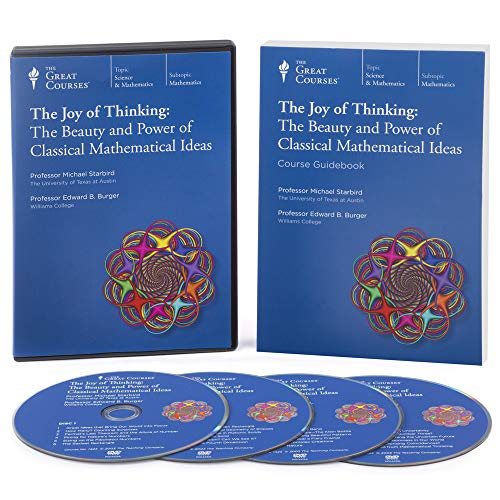 TTC Video - The Joy of Thinking: The Beauty and Power of Classical Mathematical Ideas