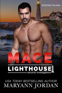 Maryann Jordan - Lighthouse Security Investigations Vol. 1. Mace (2024)