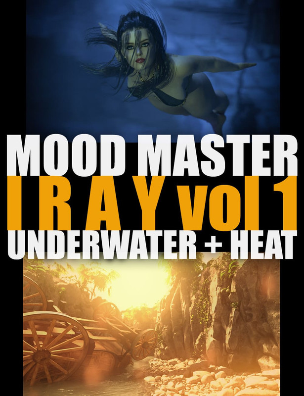 Mood Master Iray – Vol1 – Underwater and Heat