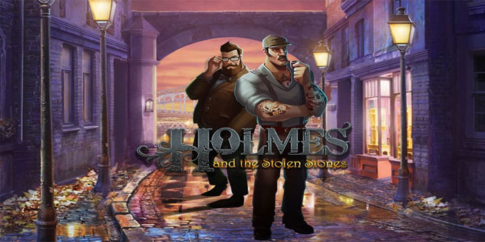 Ritme Kombinasi Bertingkat Di Slot Holmes And The Stolen Stones Dengan Jackpot Progresif