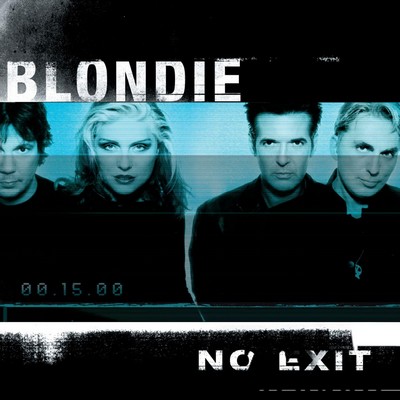 Blondie - No Exit (1999) [2025, Remastered & Expanded, CD-Quality + Hi-Res] [Official Digital Release]