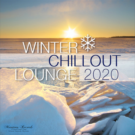 VA   Winter Chillout Lounge 2020   Smooth Lounge Sounds For The Cold Season (2020)