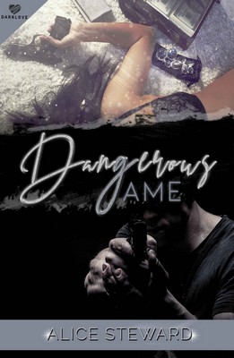 Alice Steward - Dangerous Game (2018)