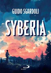 Guido Sgardoli – Syberia (2023)