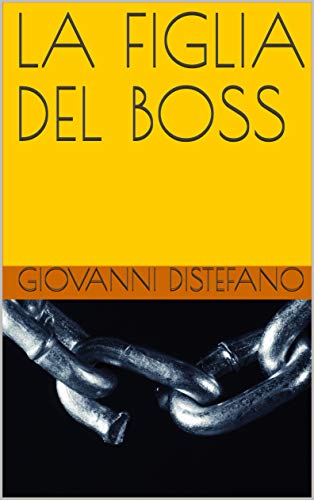 Giovanni Distefano – La figlia del boss  (2020)
