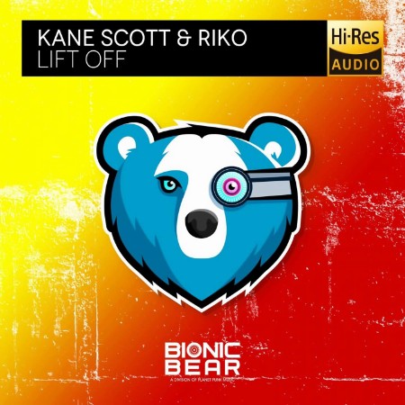 Kane Scott & Riko - Lift Off (2021)