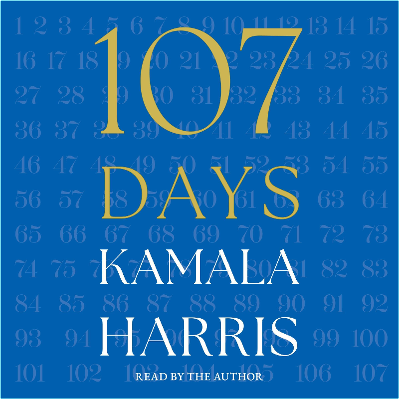 Kamala Harris 107 Days (Harris, Kamala)
