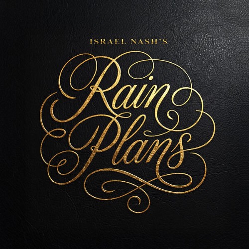 Israel Nash - Israel Nash's Rain Plans (2026)