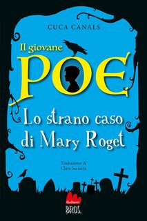 Cuca Canals - Il giovane Poe. Lo strano caso di Mary Roget (2024)
