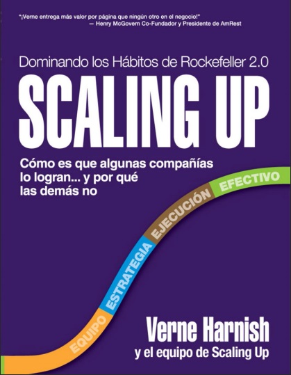 Scaling Up. Dominando los Hábitos de Rockefeller 2.0 - Verne Harnish (PDF + Epub) [VS]