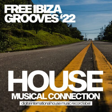 VA - Free Ibiza Grooves 2022 (2022)