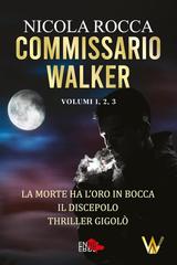 Nicola Rocca – Commissario Walker Vol. 1-3 (2026)