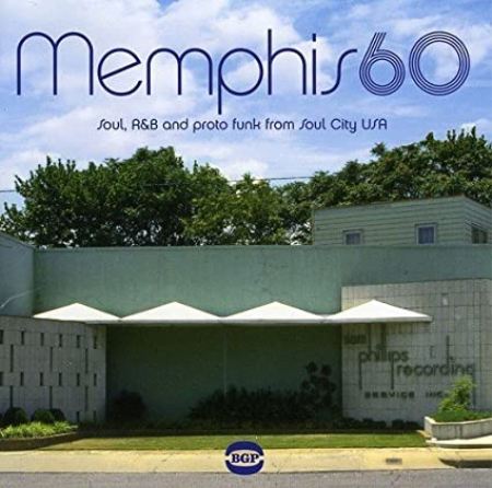 VA - Memphis 60 - Soul, R&B And Proto Funk From Soul City USA (2009)